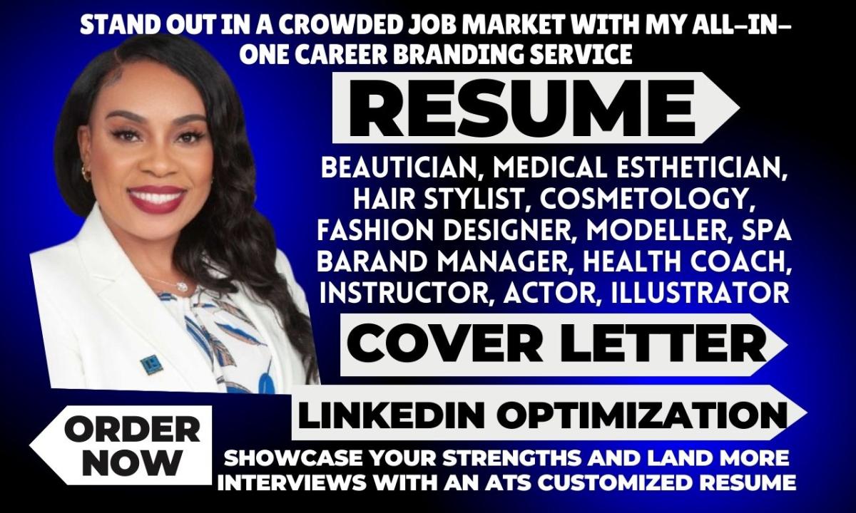 I will write standard resume for fashion beautician esthetician cosmetology spa manager