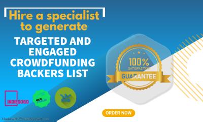 I will provide Targeted and Engaged Backers list to Boost your crowdfunding campaign