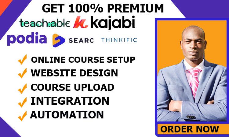 I WILL DO ONLINE COURSE ON KAJABI TEACHABLE SEARCHIE PODIA THINKIFIC