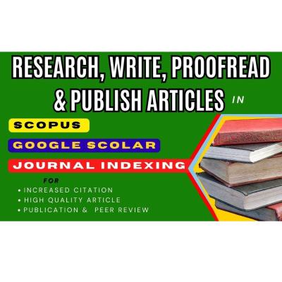 I Will publish article in peer reviewed, scopus, google scholar, indexed journals, sci