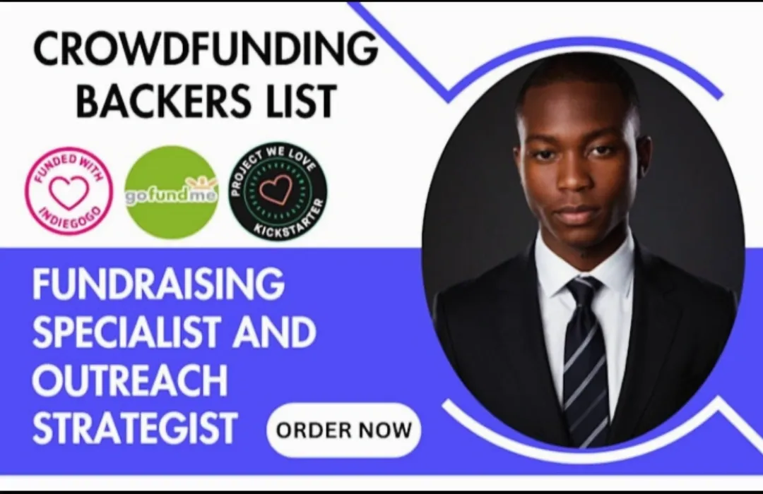 I will supply fundraising backers list for Kickstarter gofundme crowdfunding campaign