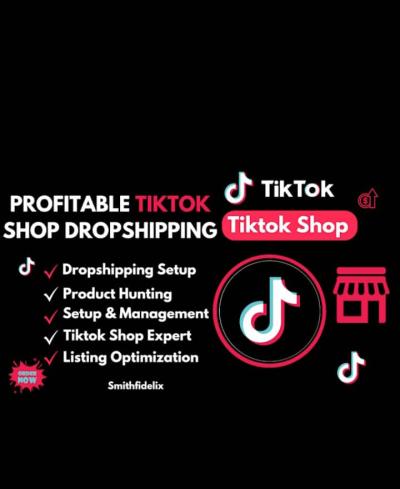 I will setup tiktok shop dropshipping with products hunting, listing and automation