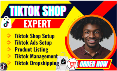 I will setup tiktok shop, tiktok ads, manage tiktok shop, do tiktok marketing