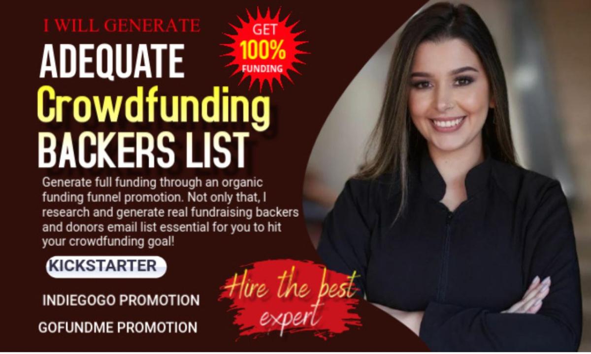 generate active backers for kickstarter indiegogo gofundme crowdfunding campaign