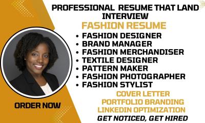 I will write fashion resume, fashion designer, stylist, textile designer, pattern maker