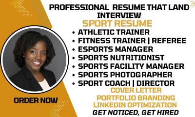 I will write athletic trainer, sport coach, athletic director, fitness trainer resume