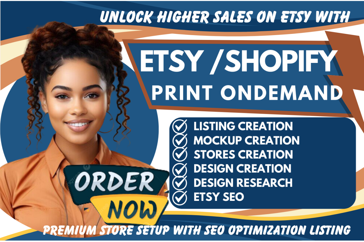 I will shopify etsy print on demand etsy shopify print on demand etsy shopify pod store