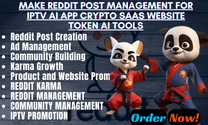 I Will Manage Reddit Posts for Your IPTV, AI App, Crypto, SaaS Website, Token, and AI Tools