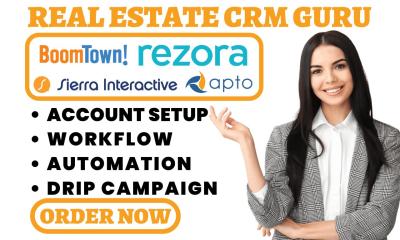 I Will Setup Rezora, Apto, Boomtown, Sierra Interactive, Zoho CRM, and GoHighLevel Automation VA