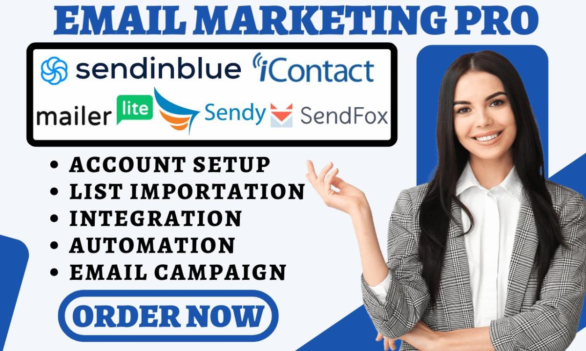 I Will Setup Emma, SendFox, Sendy, iContact, Woodpecker, Sendinblue, and MailerLite Email Campaigns