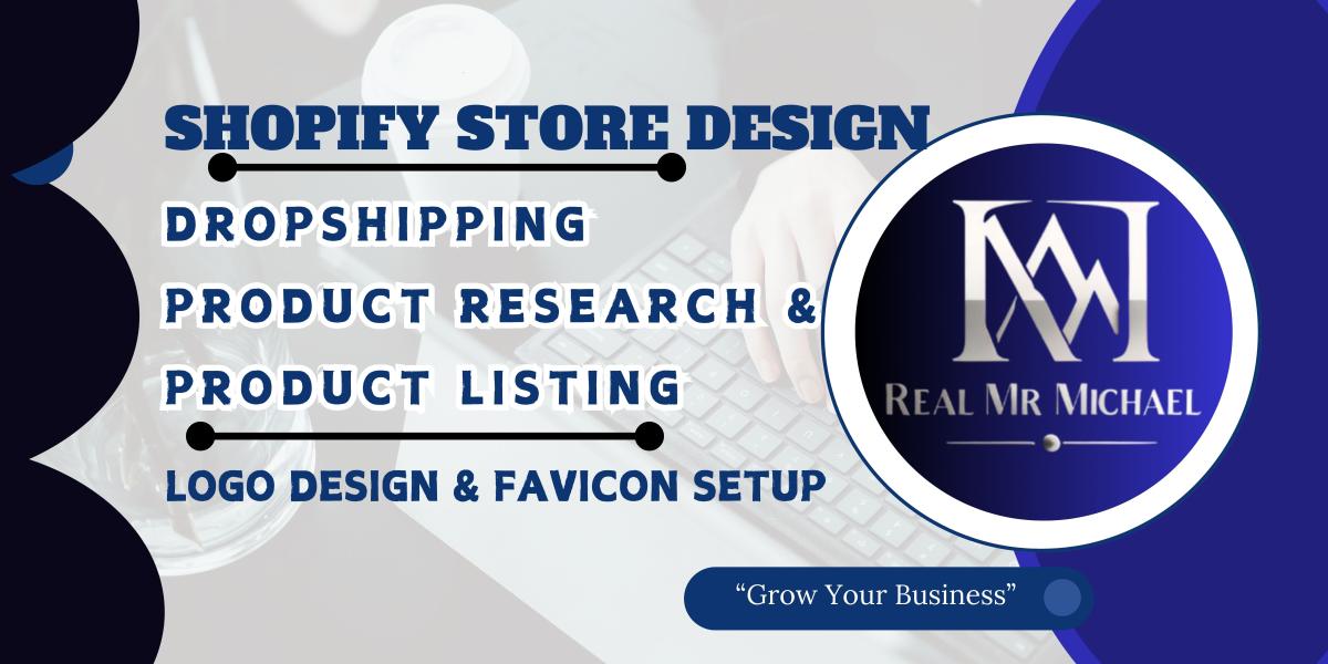 I Will Design Shopify Store and Logo Favicon with Dropshipping Product Listing Research