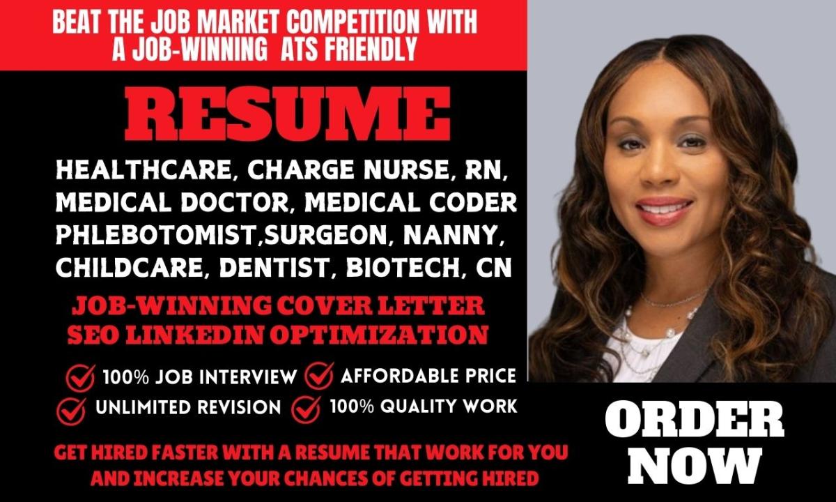 I Will Perfect Your Resume for Healthcare Roles: Medical Nanny, Charge Nurse, and Medical Coder RN