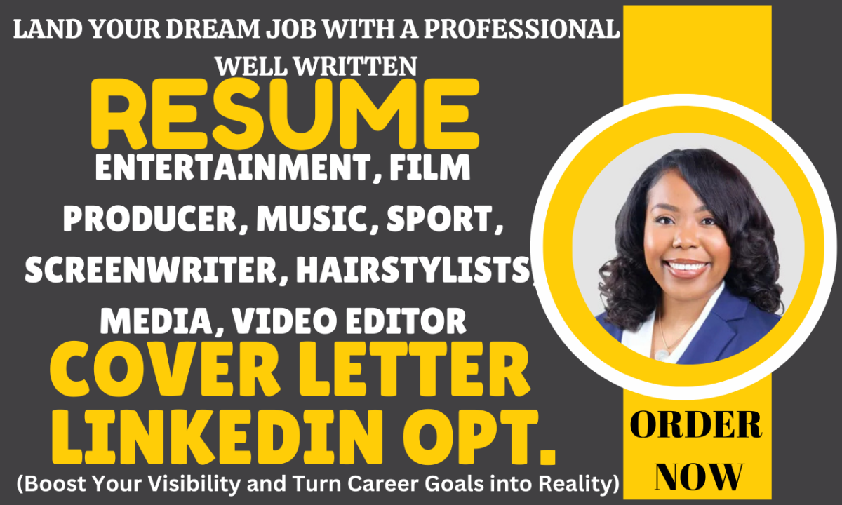 I Will Write a Resume for Entertainment, Video Editing, Film Production, Media, Music, and Sports