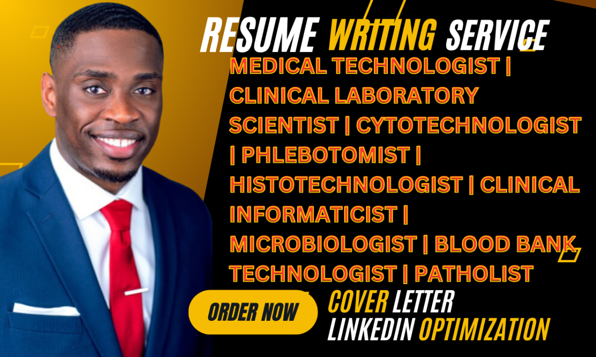 I Will Write Clinical Laboratory Scientist, Cytotechnologists, and Phlebotomist Resume