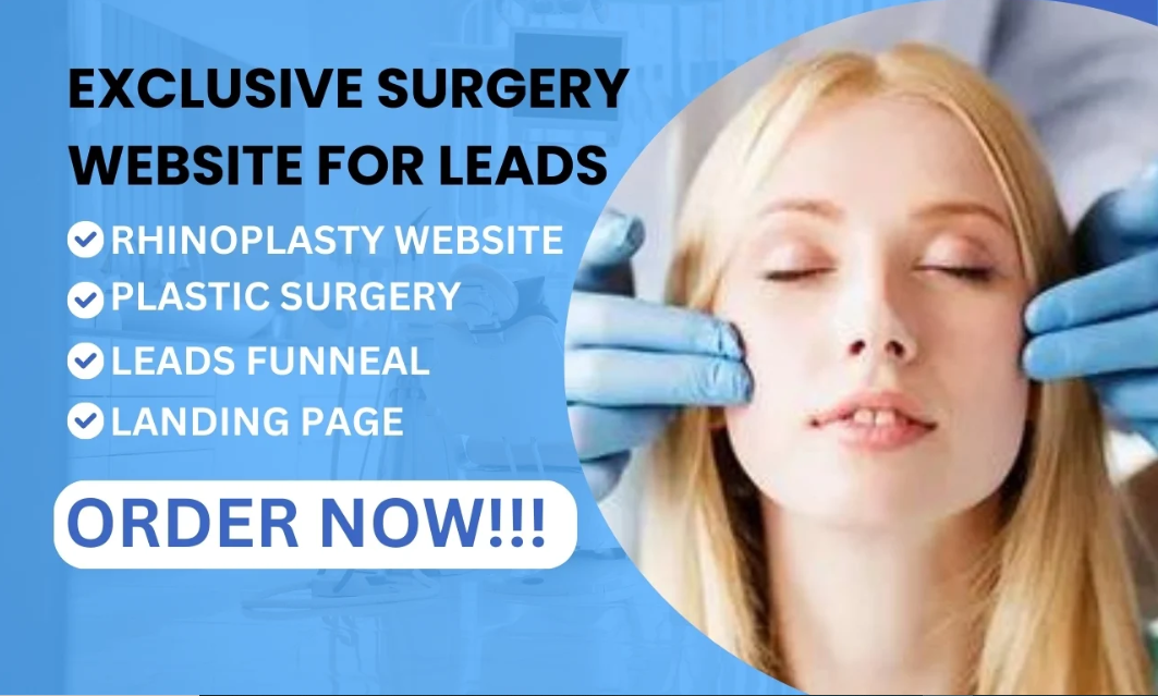 I Will Generate Exclusive Surgery Leads Plastic Surgery Rhinoplasty Leads Funnel