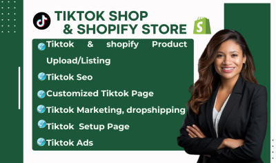 I Will Set Up TikTok Shop, Dropshipping Shop, and TikTok Video Ads