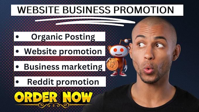 I Will Create and Manage a Viral Reddit Post for Your Business Website to Boost Sales