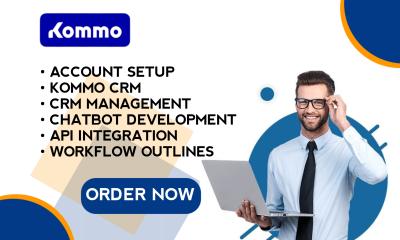 I Will Set Up Kommo CRM, Automation, Chatbot Integration, CRM Management, and Pipeline