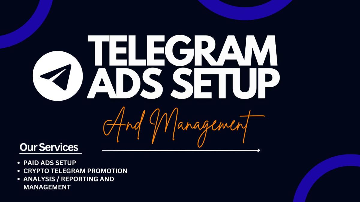 I Will Do Telegram Ads Setup, Management, and Ads Fixing