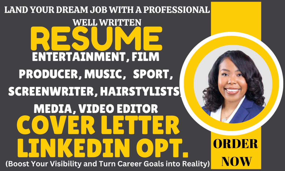 I Will Write an Entertainment, Video Editor, Film Producer, Media, Music, and Sport Resume