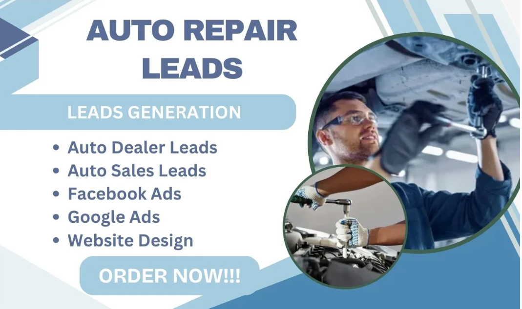 I Will Generate Auto Repair Leads for Auto Dealers, Auto Sales, and Auto Repair Websites