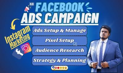 I Will Be Your Facebook Ads Campaign Manager, FB Meta Pixel Expert, and Instagram Marketing Specialist