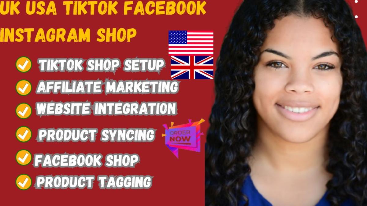 I Will Create a UK & USA TikTok Shop and Manage TikTok Dropshipping and Ads