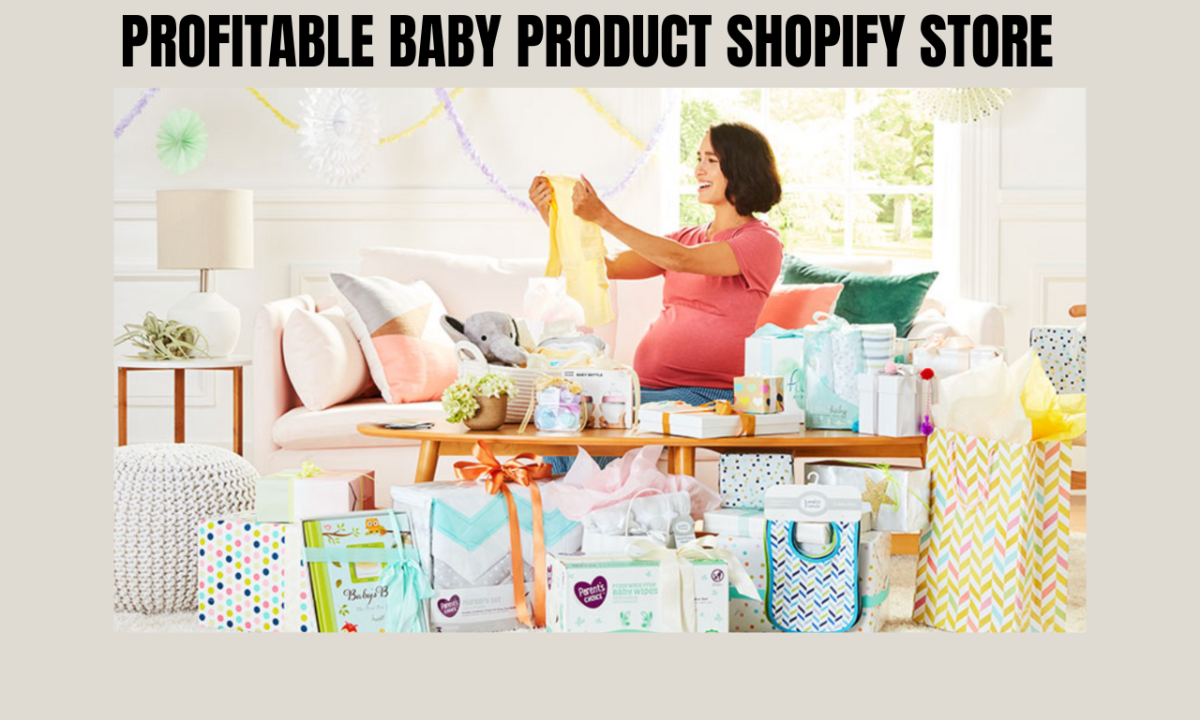 I Will Design a 7-Figure Baby Product Shopify Store – Baby Clothing & Toy Website