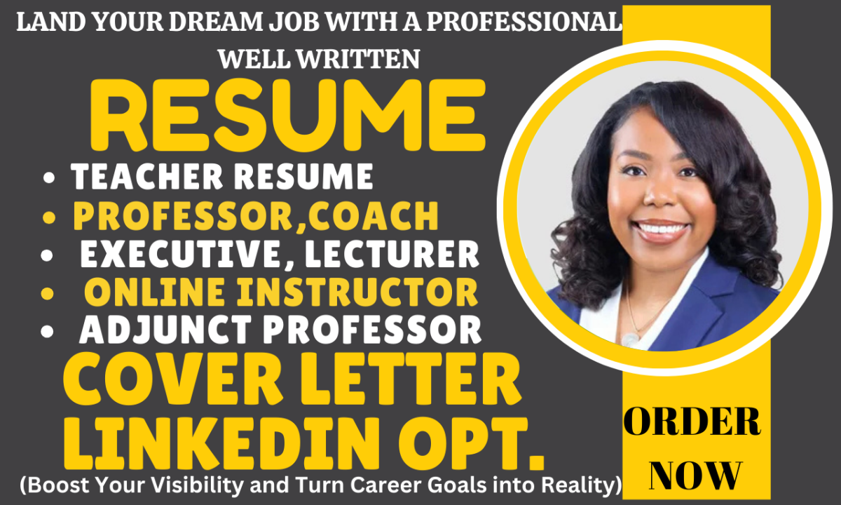 I Will Write Teacher, Adjunct Professor, Online Instructor, Coach, and Executive Resume