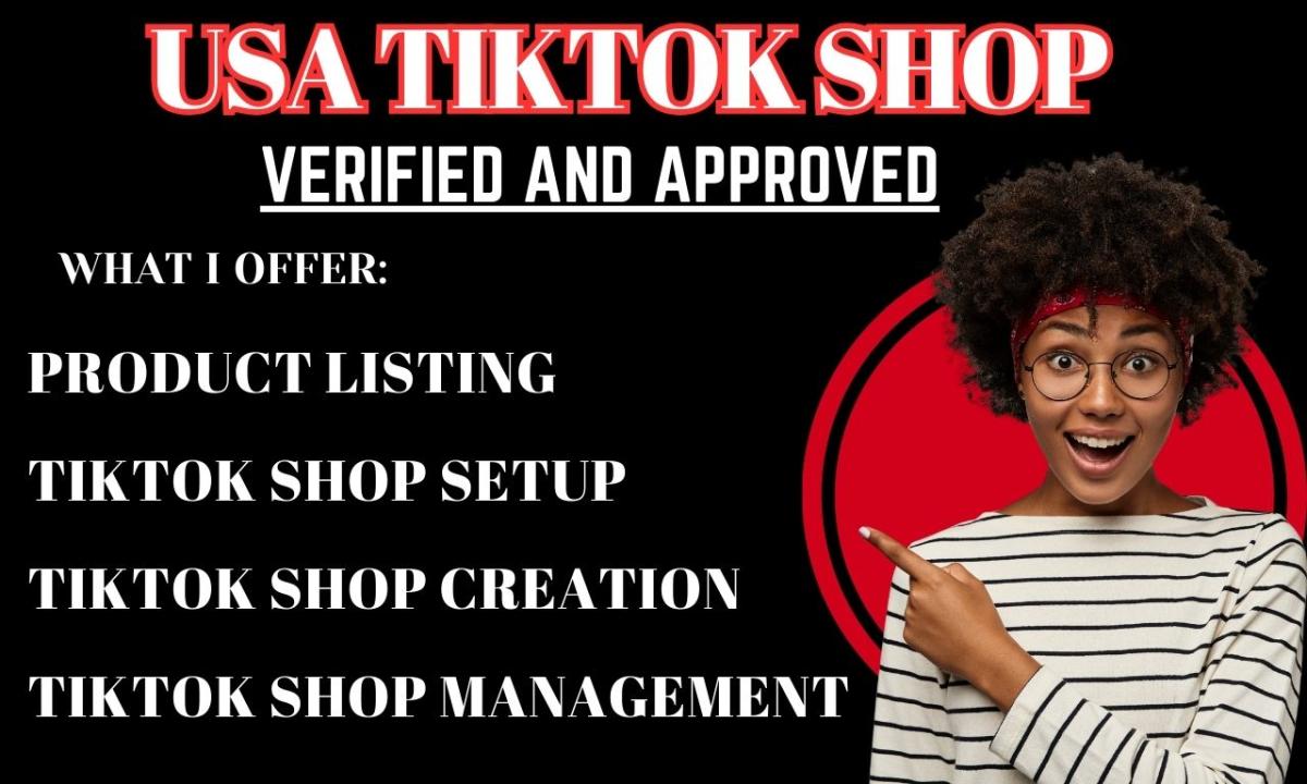 I Will Create and Manage a TikTok Shop Setup for USA Non-Residents