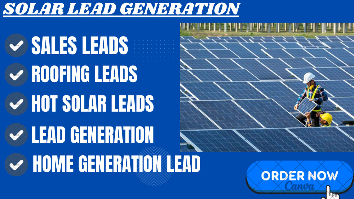 I Will Generate Solar Roofing Leads for Homeowners to Boost Sales