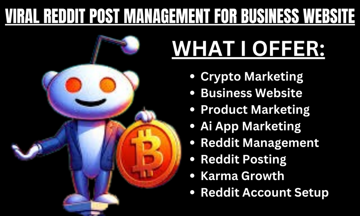 I Will Manage Viral Reddit Posts for Your Business and Crypto to Boost AI App Product Sales