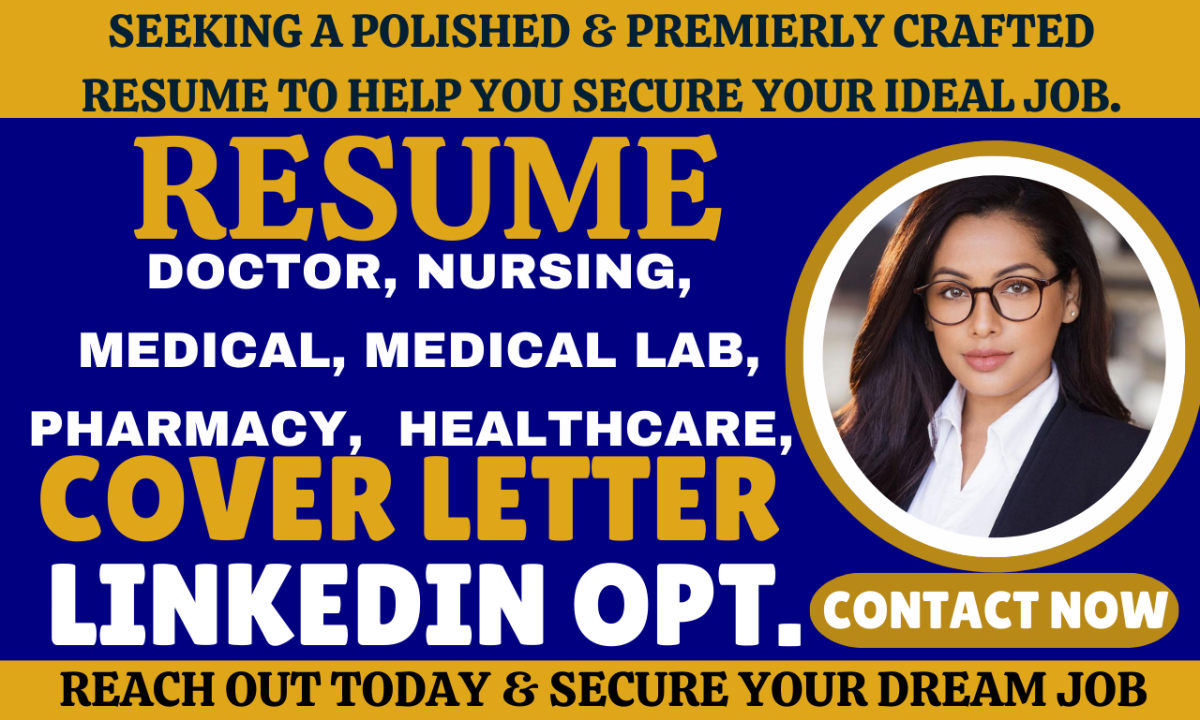 Expert Resume Writing for Doctors, Nurses, Medical Professionals, Medical Lab Technicians, Pharmacists, and Healthcare Specialists