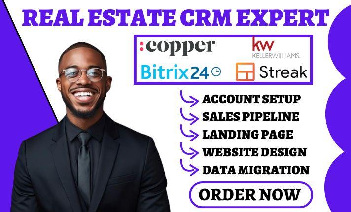 Do Copper CRM, Bitrix24, Keller Williams Command, Automation, Streak, Pipedrive, Zoho Setup & Integration