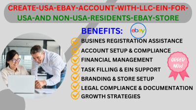 I Will Create USA eBay Account with LLC, EIN for USA and Non-USA Residents, eBay Store