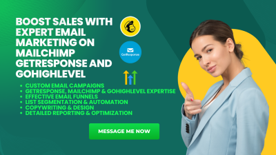 I Will Boost Sales with Expert Email Marketing on Mailchimp, GetResponse, and GoHighLevel