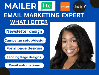 I Will Be Your Email Marketing, MailerLite, Klaviyo Email Campaign Automation Expert