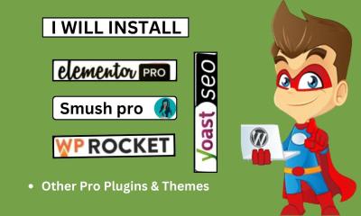 I will install elementor pro,smush pro,wp rocket and yoast seo premium wordpress plugin