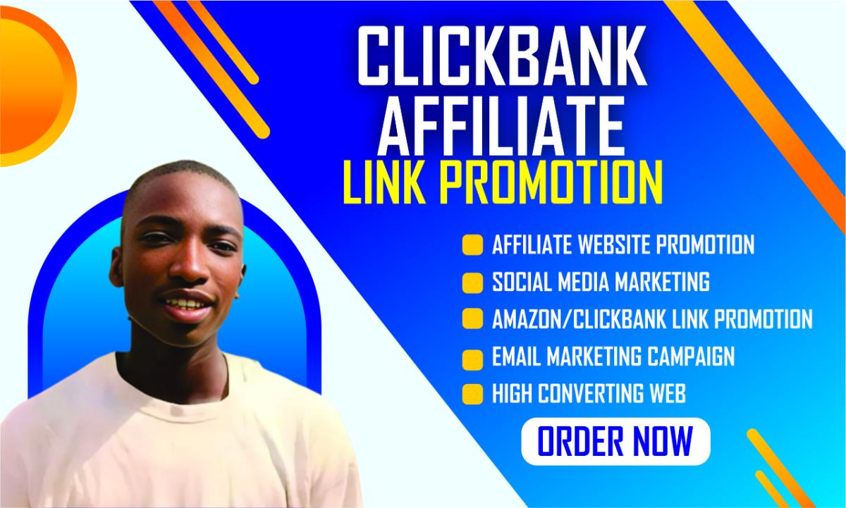 I Will Do ClickBank Affiliate Link Promotion ClickBank Link Affiliate Marketing