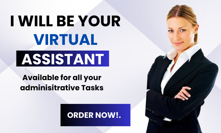 I Will Be Your Administrative and Executive Personal Virtual Assistant for Admin Tasks