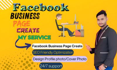 I Will Create a Facebook Business Page to Build and Grow Your Business