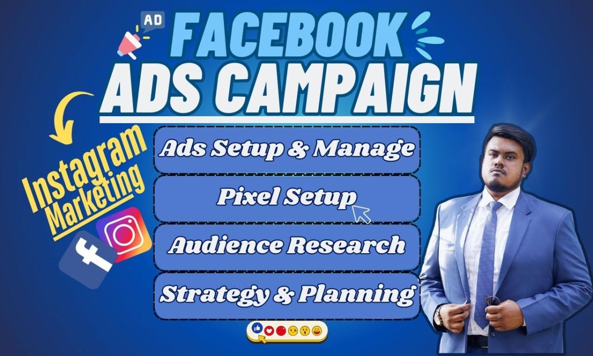 I will do facebook ads campaign and instagram marketing