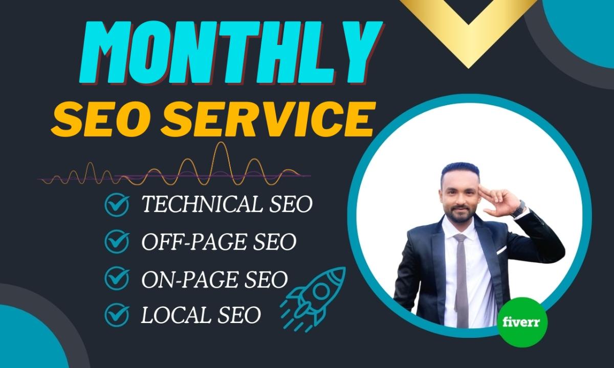 I Will Provide Professional Monthly SEO Services to Boost Your Website’s Organic Ranking