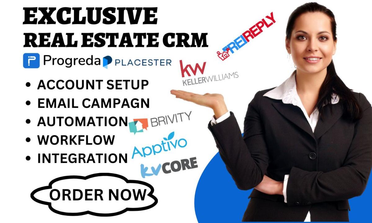 I Will Setup Progreda, Keller Williams, Brivity, Apptivo, Nimble, Reireply, and KVCore Workflow