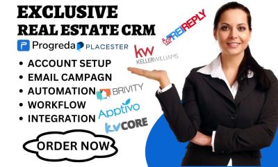 I Will Setup Progreda, Keller Williams, Brivity, Apptivo, Nimble, Reireply, and KVCore Workflow