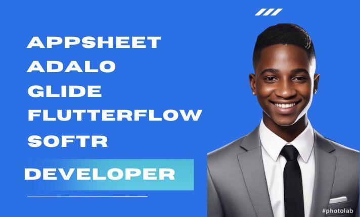 I Will Create Mobile Apps Using Flutterflow, Appsheet, Adalo, Glide, Google Sheets, Airtable, and Softr