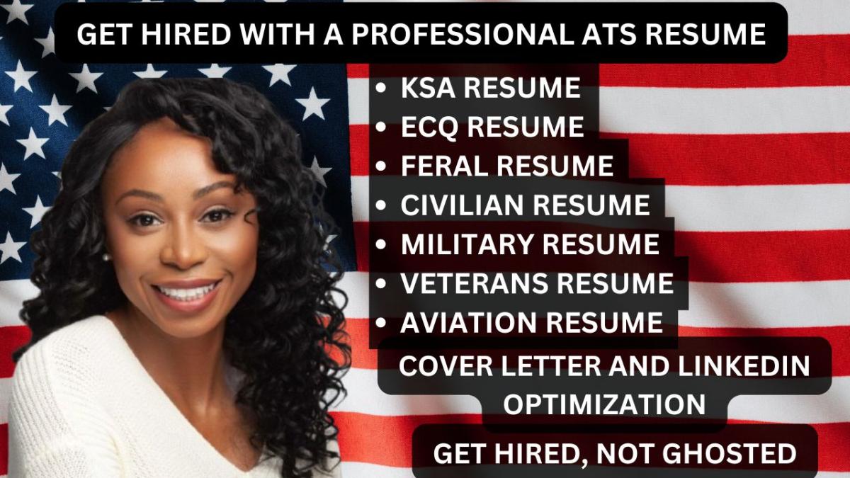 I Will Write Federal, Military, Government, Veteran, USAJobs, KSA, ECQ, Executive Resume