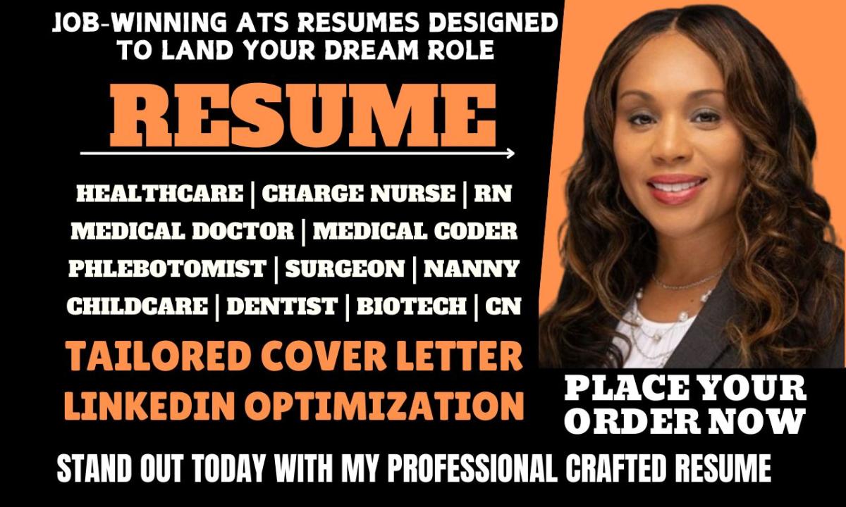 I Will Perfect Your Resume for Healthcare Roles: Medical Nanny, Charge Nurse, Medical Coder, RN