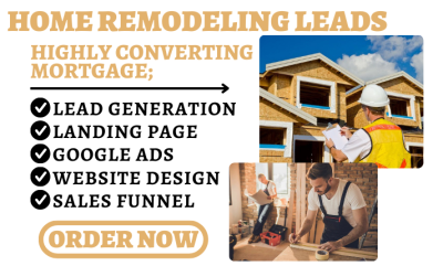 I Will Generate Home Remodeling, Home Improvement, and Home Renovation Leads with Website Ads