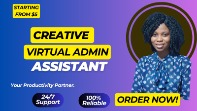 I Will Be Your Administrative and Executive Virtual Assistant for Admin Tasks